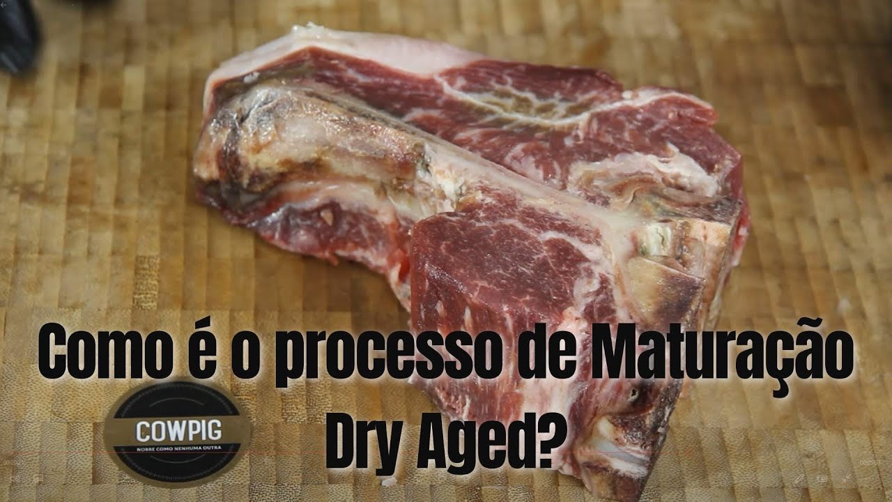 Como é o processo de maturação Dry Aged? 